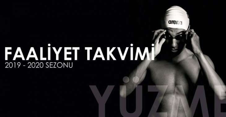 ***GÜNCELLEME*** 2019 - 2020 SEZONU YÜZME BRANŞI FAALİYET PROGRAMI
