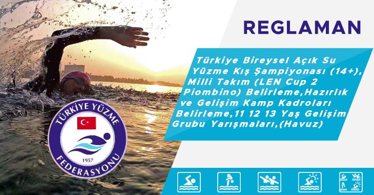 Türkiye Bireysel Açık Su Yüzme Kış Şampiyonası (14+), Milli Takım (LEN Cup 2 Piombino) Belirleme, Hazırlık ve Gelişim Kamp Kadroları Belirleme, 11 12 13 Yaş Gelişim Grubu Yarışmaları, (Havuz)