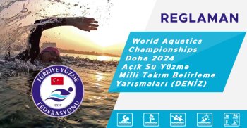 World Aquatics Championships Doha 2024 Açık Su Yüzme Milli Takım Belirleme Yarışmaları (DENİZ)