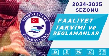 2024-2025 SEZONU YÜZME FAALİYET TAKVİMİ YAYINDA!