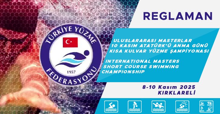 ULUSLARARASI MASTERLAR 10 KASIM ATATÜRK’Ü ANMA GÜNÜ KISA KULVAR YÜZME ŞAMPİYONASI KIRKLARELİ 2025