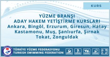 YÜZME BRANŞI ADAY HAKEM YETİŞTİRME KURSLARI