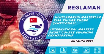 ULUSLARARASI MASTERLAR KISA KULVAR YÜZME ŞAMPİYONASI INTERNATIONAL MASTERS SHORT COURSE SWIMMING CHAMPIONSHIP